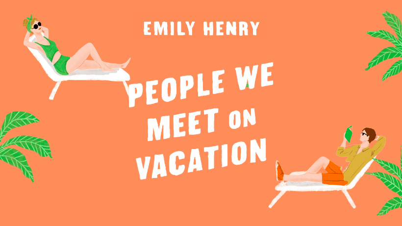 People We Meet On Vacation: Review